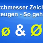 Durchmesser Zeichen