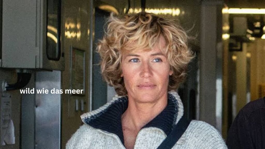 Wild wie das Meer